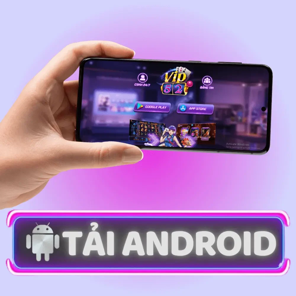 Tải vip52 trên Android