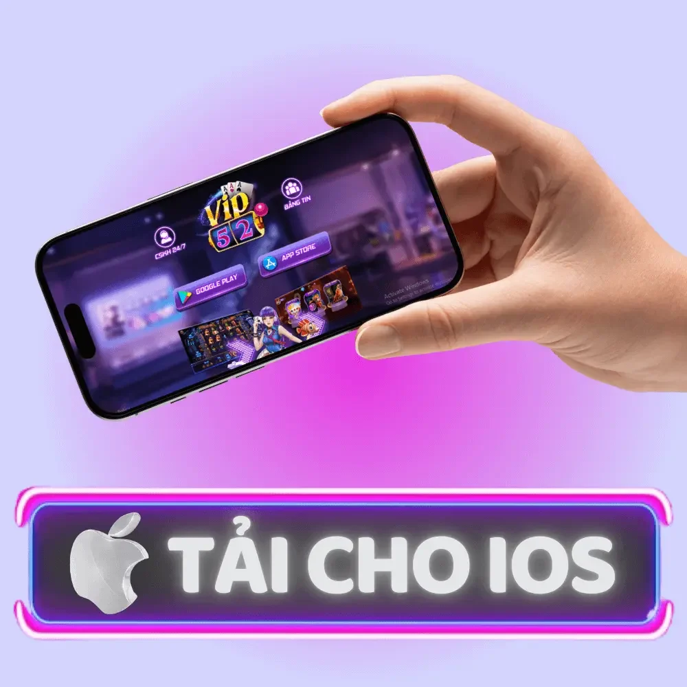 Tải Game Bài Đổi Thưởng Vip52 cho IOS